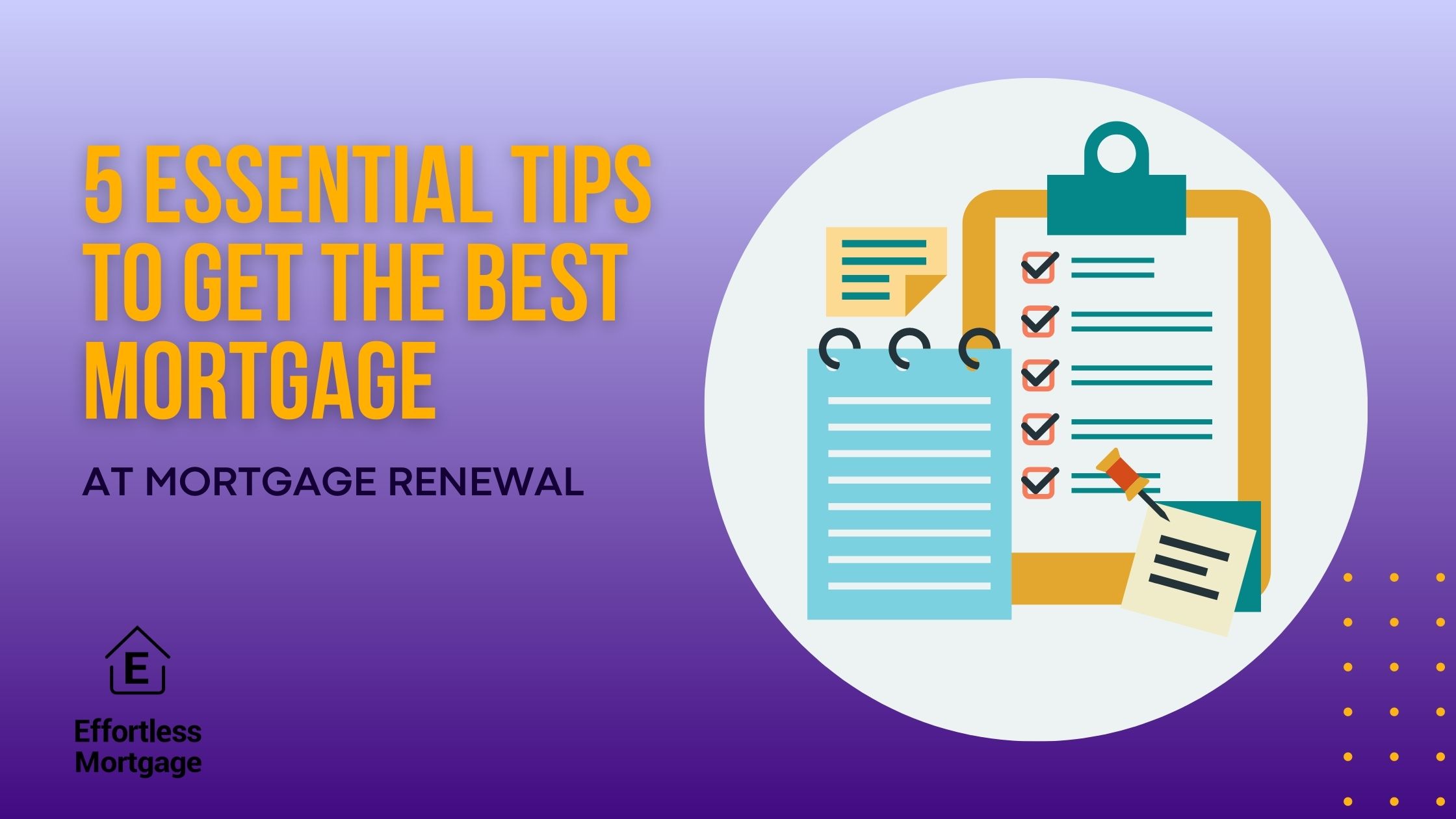 Mortgage Renewal Tips