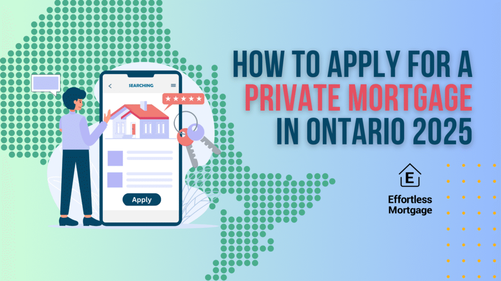 a person applying for a private mortgage in ontario